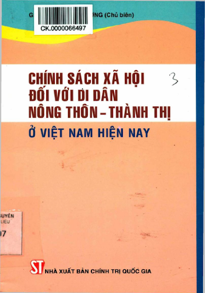 Chính Sách Xã Hội Đối Với Di Dân Nông Thôn-Thành Thị Ở Việt Nam Hiện Nay - Mai Ngọc Cường, 420 Trang