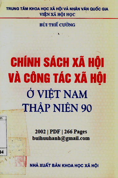 Chính Sách Xã Hội Và Công Tác Xã Hội Ở Việt Nam Thập Niên 90 - Bùi Thế Cường, 266 Trang