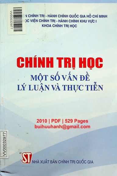 Chính Trị Học-Một Số Vấn Đề Lý Luận Và Thực Tiễn (NXB Chính Trị 2010) - Ngô Ngọc Thắng, 529 Trang