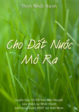 Cho Đất Nước Mở Ra (NXB Tôn Giáo 2007) - Thích Nhất Hạnh, 259 Trang