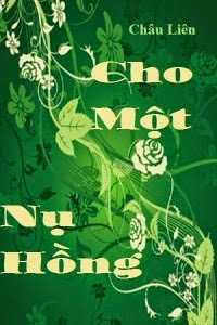 Cho Một Nụ Hồng - Châu Liên, 153 Trang