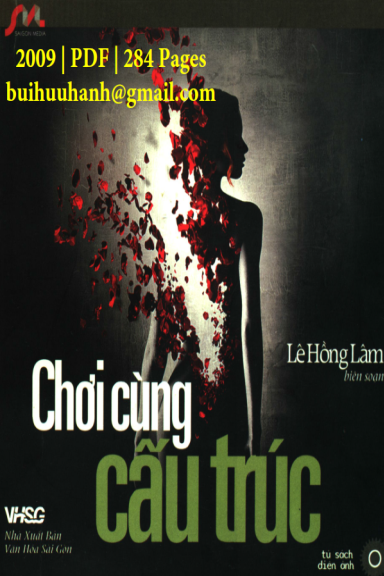 Chơi Cùng Cấu Trúc (NXB Văn Hóa Sài Gòn 2009) - Lê Hồng Lâm, 284 Trang