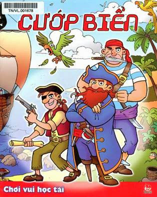 Chơi Vui Học Tài-Cướp Biển (NXB Kim Đồng 2010) - Phạm Quang Vinh, 34 Trang