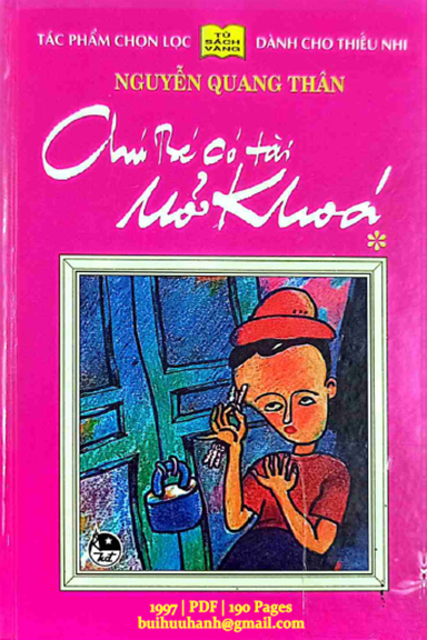 Chú Bé Có Tài Mở Khóa Tập 1 (NXB Kim Đồng 1997) - Nguyễn Quang Thân, 190 Trang