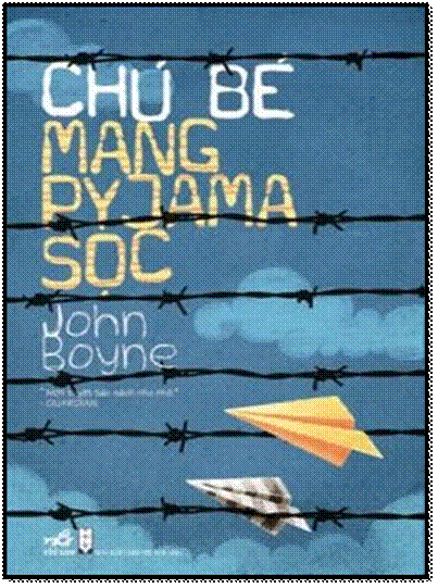 Chú Bé Mang Pyjama Sọc (NXB Hội Nhà Văn 2015) - John Boyne, 256 Trang