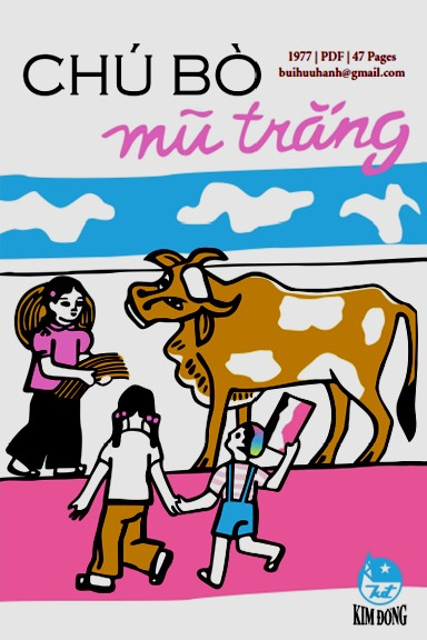 Chú Bò Mũ Trắng (NXB Kim Đồng 1977) - Trần Thị Minh Tâm, 47 Trang