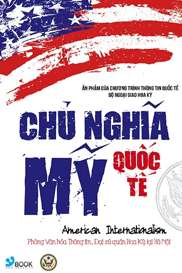Chủ Nghĩa Quốc Tế Mỹ (NXB Trẻ 2009) - Colin L. Powell, 114 Trang
