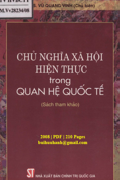 Chủ Nghĩa Xã Hội Hiện Thực Trong Quan Hệ Quốc Tế (NXB Chính Trị 2008) - Vũ Quang Vinh, 210 Trang
