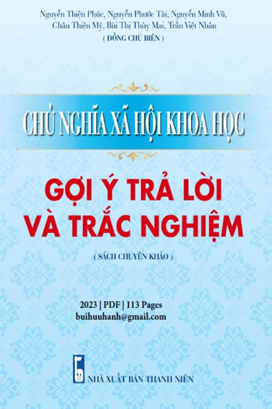 Chủ Nghĩa Xã Hội Khoa Học Gợi Ý Trả Lời Và Trắc Nghiệm (NXB Thanh Niên 2023) - Nguyễn Thiện Phúc
