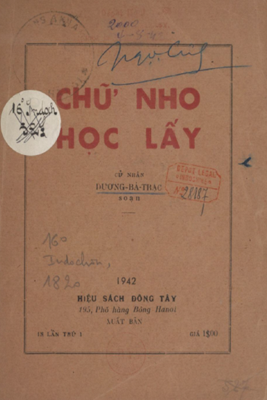 Chữ Nho Học Lấy Tập 1 (NXB Đông Tây 1942) - Dương Bá Trạc, 96 Trang