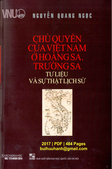 Chủ Quyền Của Việt Nam Ở Hoàng Sa, Trường Sa-Tư Liệu Và Sự Thật Lịch Sử - Nguyễn Quang Ngọc