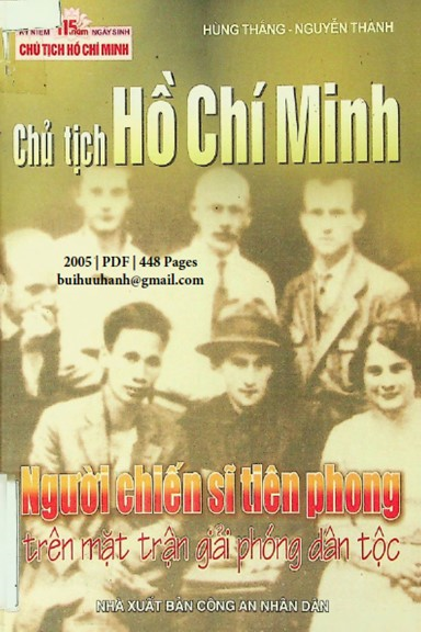 Chủ Tịch Hồ Chí Minh Người Chiến Sĩ Tiên Phong Trên Mặt Trận Giải Phóng Dân Tộc - Hùng Thắng
