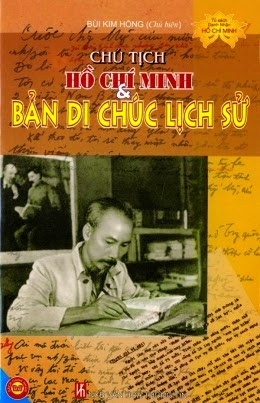 Chủ Tịch Hồ Chí Minh Và Bản Di Chúc Lịch Sử (NXB Văn Hóa Thông Tin 2009) - Bùi Kim Hồng, 172 Trang