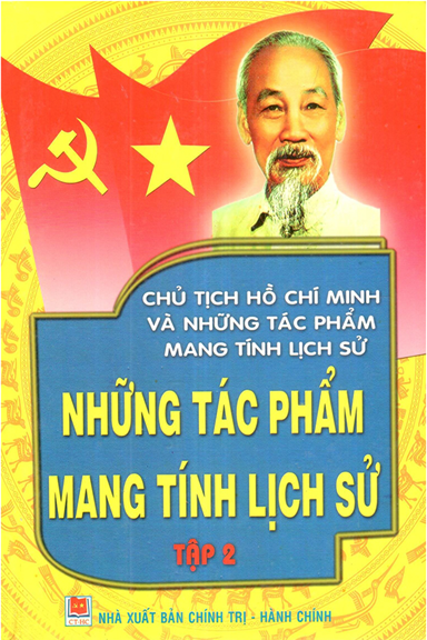 Chủ Tịch Hồ Chí Minh Và Những Tác Phẩm Mang Tính Lịch Sử Tập 2 (NXB Chính Trị 2012) - Quang Toản