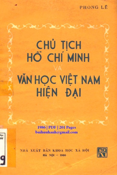 Chủ Tịch Hồ Chí Minh Và Văn Học Việt Nam Hiện Đại (NXB Khoa Học Xã Hội 1986) - Phong Lê, 201 Trang
