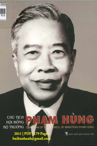 Chủ Tịch Hội Đồng Bộ Trưởng Phạm Hùng (NXB Thông Tấn 2011) - Vũ Khánh, 179 Trang