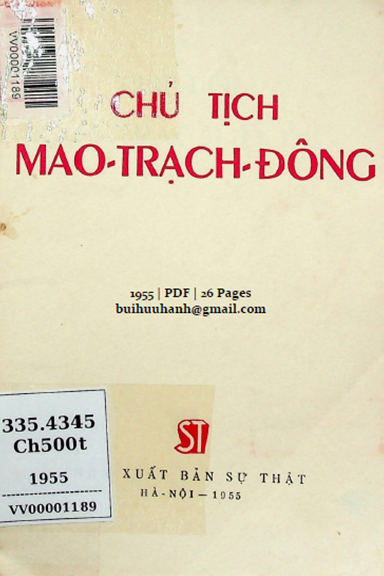 Chủ Tịch Mao Trạch Đông (NXB Sự Thật 1955) - Dương Văn Thành, 26 Trang