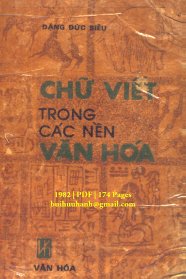 Chữ Viết Trong Các Nền Văn Hoá (NXB Văn Hóa 1982) - Đặng Đức Siêu, 174 Trang