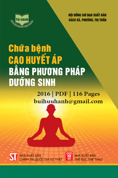 Chữa Bệnh Cao Huyết Áp Bằng Phương Pháp Dưỡng Sinh (NXB Chính Trị 2016) - Vũ Hữu Ngõ, 116 Trang