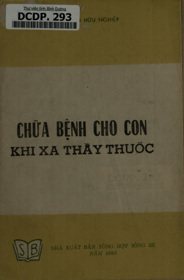 Chữa Bệnh Cho Con Khi Xa Thầy Thuốc (NXB Tổng Hợp 1985) - Trần Hữu Nghiệp, 36 Trang