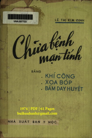 Chữa Bệnh Mạn Tính Bằng Khí Công Xoa Bóp Day Huyệt (NXB Y Học 1974) - Lê Thị Kim Định, 61 Trang