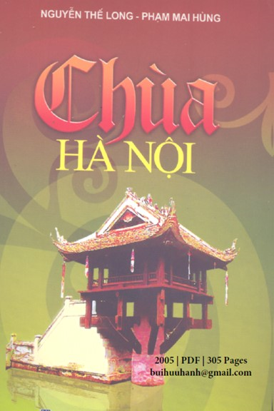 Chùa Hà Nội (NXB Văn Hóa Thông Tin 2005) - Nguyễn Thế Long, 305 Trang