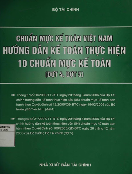 Chuẩn Mực Kế Toán Việt Nam-Hướng Dẫn Kế Toán Thực Hiện 10 Chuẩn Mực Kế Toán- Bộ Tài Chính, 164 Trang