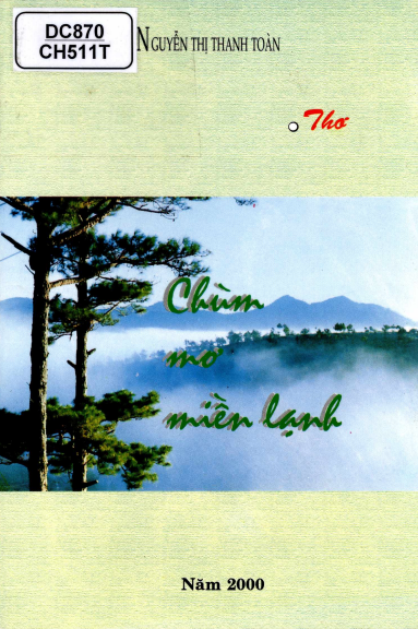 Chùm Mơ Miền Lạnh (NXB Văn Hóa Dân Tộc 2000) - Nguyễn Thị Thanh Toàn, 71 Trang