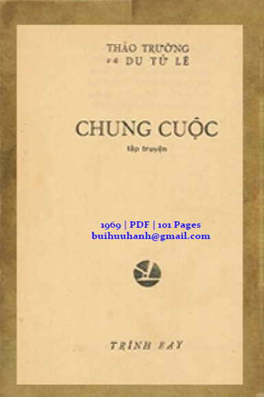 Chung Cuộc (NXB Trình Bầy 1969) - Thảo Trường, 101 Trang