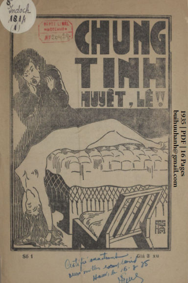 Chung Tình Huyết Lệ Số 1-6 (NXB Lê Cường 1935) - Nguyễn Tấn Nhứt, 96 Trang