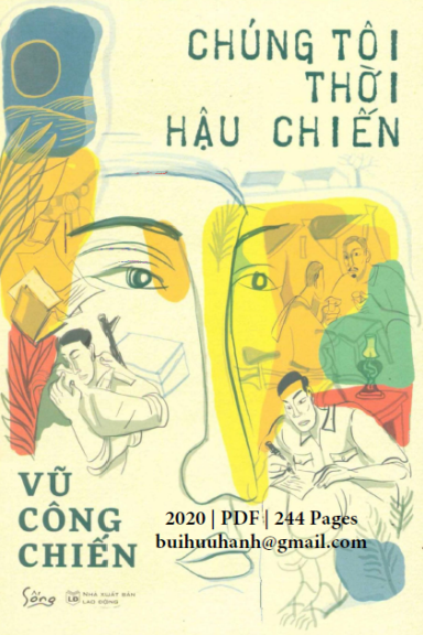 Chúng Tôi Thời Hậu Chiến (NXB Lao Động 2020) - Vũ Công Chiến, 244 Trang