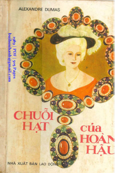 Chuỗi Hạt Của Hoàng Hậu Tập 2 (NXB Lao Động 1989) - Alexandre Dumas, 505 Trang