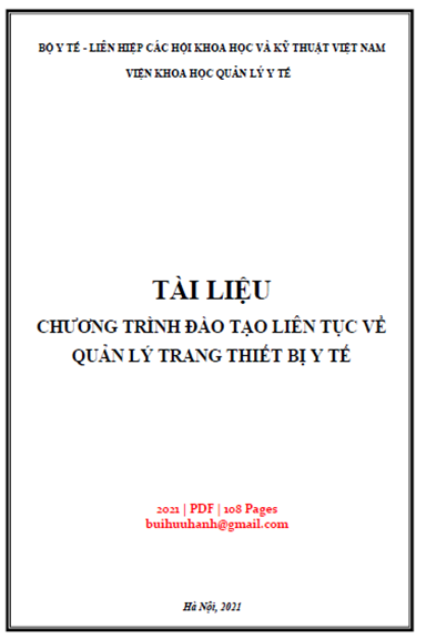 Chương Trình Đào Tạo Liên Tục Về Quản Lý Trang Thiết Bị Y Tế (NXB Hà Nội 2021) - Phan Văn Tường