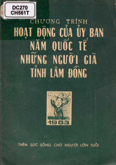 Chương Trình Hoạt Động Của Ủy Ban Năm Quốc Tế Những Người Già Tỉnh Lâm Đồng - Nguyễn Xuân Du
