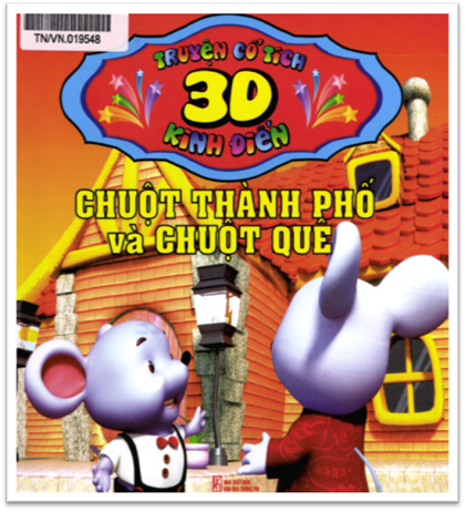 Chuột Thành Phố Và Chuột Quê (NXB Văn Hóa Thông Tin 2011) - Lê Tiến Dũng, 22 Trang