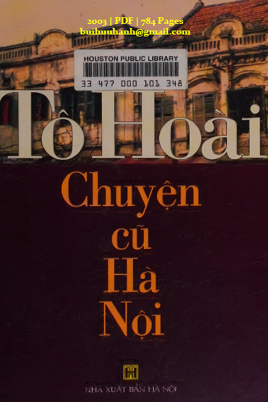 Chuyện Cũ Hà Nội (NXB Hà Nội 2003) - Tô Hoài, 784 Trang