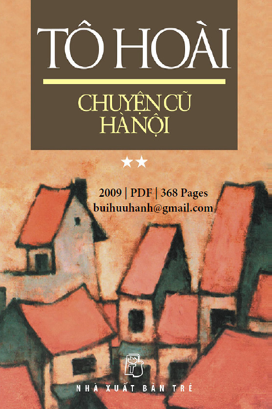 Chuyện Cũ Hà Nội Tập 2 (NXB Trẻ 2009) - Tô Hoài, 368 Trang