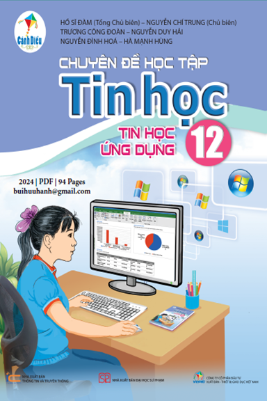Chuyên Đề Học Tập Tin Học 12-Tin Học Ứng Dụng (NXB Đại Học Sư Phạm 2024) - Hồ Sĩ Đàm, 94 Trang