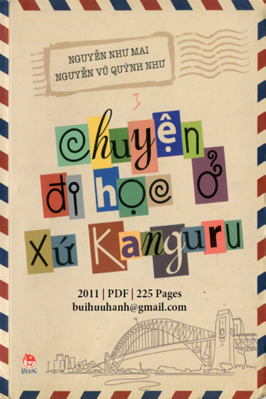Chuyện Đi Học Ở Xứ Kanguru (NXB Kim Đồng 2011) - Nguyễn Như Mai, 225 Trang