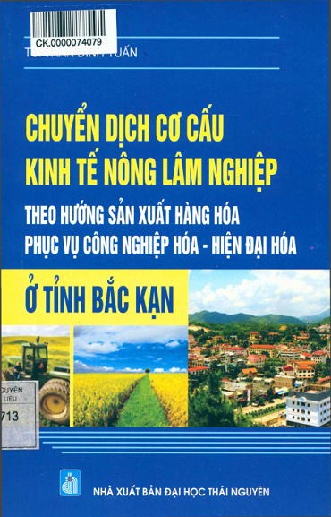 Chuyển Dịch Cơ Cấu Kinh Tế Nông Lâm Nghiệp Theo Hướng Sản Xuất Hàng Hóa Phục Vụ Công Nghiệp Hóa