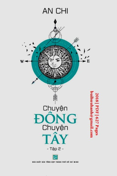 Chuyện Đông Chuyện Tây Quyển 2 (NXB Tổng Hợp 2018) - An Chi, 627 Trang