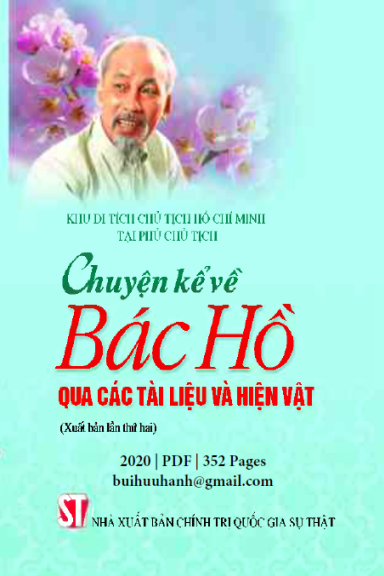 Chuyện Kể Về Bác Hồ Qua Các Tài Liệu Và Hiện Vật (NXB Chính Trị 2020) - Đỗ Hoàng Linh, 352 Trang