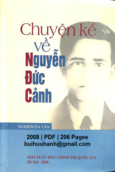 Chuyện Kể Về Nguyễn Đức Cảnh (NXB Chính Trị 2008) - Nghiêm Đa Văn, 206 Trang