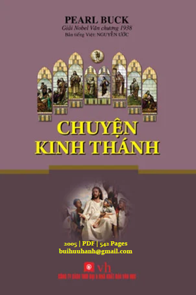 Chuyện Kinh Thánh (NXB Văn Học 2005) - Pearl Buck, 542 Trang
