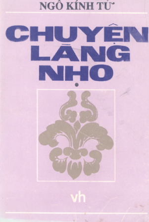 Chuyện Làng Nho Tập 1 (NXB Văn Học 1989) - Ngô Kính Tử, 413 Trang