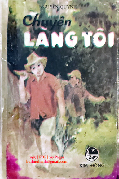 Chuyện Làng Tôi (NXB Kim Đồng 1987) - Nguyễn Quỳnh, 217 Trang