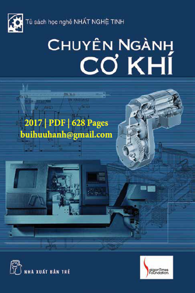 Chuyên Ngành Cơ Khí (NXB Trẻ 2013) - Josef Dillinger, 628 Trang
