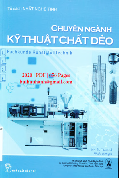 Chuyên Ngành Kỹ Thuật Chất Dẻo (NXB Trẻ 2020) - Nhiều Tác Giả, 656 Trang
