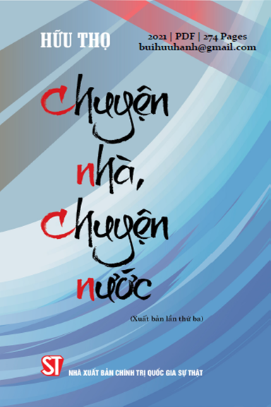 Chuyện Nhà, Chuyện Nước (NXB Chính Trị 2021) - Nguyễn Hữu Thọ, 274 Trang