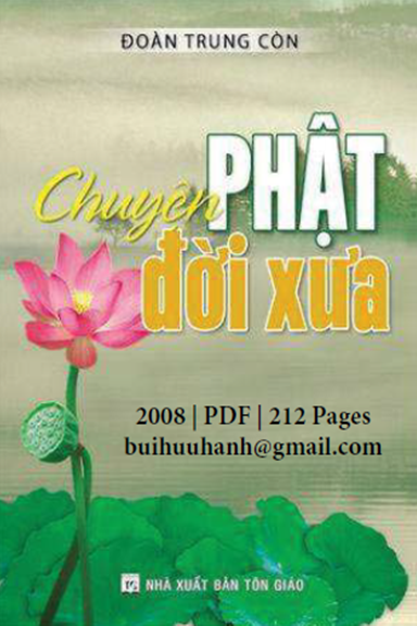 Chuyện Phật Đời Xưa (NXB Tôn Giáo 2008) - Đoàn Trung Còn, 213 Trang
